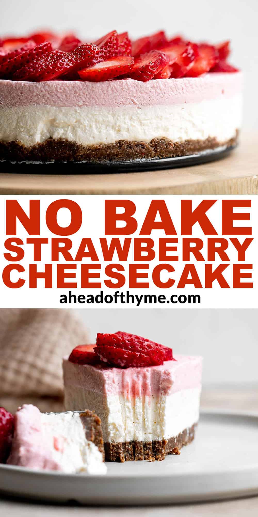 无烤草莓芝士蛋糕口感轻盈、柔滑、柔滑。这个简单的慕斯芝士蛋糕是用芝士蛋糕层和草莓慕斯层做成的。| aheadofthyme.com
